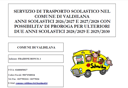CCQ - Procedura aperta per laffidamento di servizi di trasporto scolastico del Comune di Valdilana per gli a.s. 2026/2027 e 2027/2028 con possibilità di proroga per ulteriori due anni scolastici, con il criterio dell'offerta economicamente più vantaggiosa sulla base del miglior rapporto qualità/prezzo. LOTTO 1: Zona ex Comune di Vallemosso - ex Comune di Mosso (CIG BC2F8BEDE4) - LOTTO 2: Zona ex Comune di Trivero - ex Comune di Soprana (CIG BC2F8BFEB7)