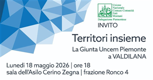 Convegno UNCEM "Territori Insieme - Montagne ed Enti locali nelle sfide del presente e di domani"